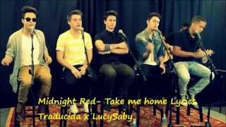 Midnight red -Take me home  traducida ACOUSTIC lyrics