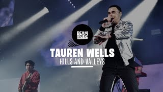 TAUREN WELLS - HILLS AND VALLEYS [LIVE at EOJD 2019]