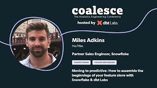 Moving to predictive: How to assemble the beginnings of your feature store with Snowflake & dbt Labs