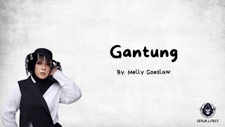 Download lagu Melly Goeslaw - Gantung (lirik) - Senja_Lyrics mp3