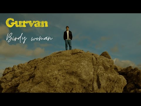 Gurvan - Birdy woman (Clip Catalpa)