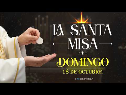 MISA DE HOY, Domingo 18 de Octubre 2026 ✝️ | #Misa Cosmovisión