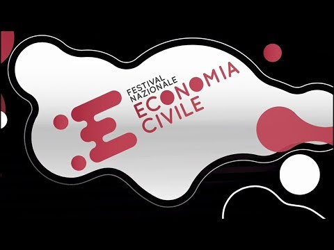 Primo Festival Nazionale dell'Economia Civile - Firenze 29-31 marzo 2019