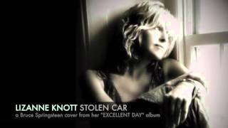 Lizanne Knott: Stolen Car (Bruce Springsteen cover)