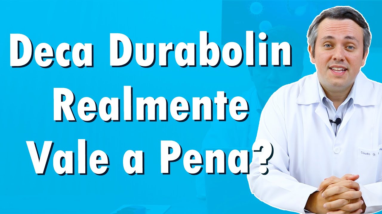 Deca Durabolin Vale a Pena? | Dr. Claudio Guimarães
