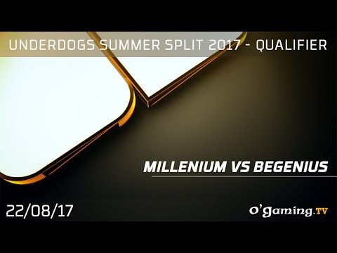 Millenuim vs BeGenius - Underdogs Summer Split 2017 - Qualifier - League of Legends