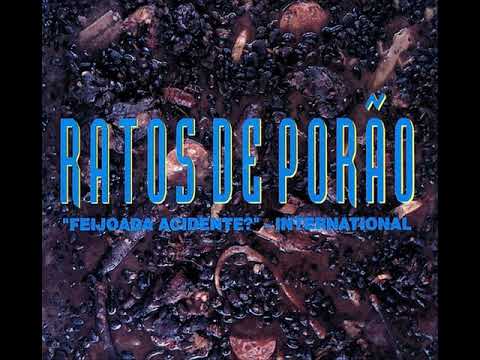 Ratos De Porão - Feijoada Acidente International (Full Album)