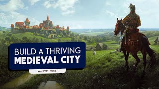 10 Tips To Improve Your City In MANOR LORDS