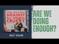 Episode 1 With Meet Ashar Animal Rights Activist Lawyer PETA India