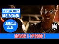 LIL BABY AND RALO - REP MY CITY [ ATLANTA SEASON 1 ] EPISODE 1