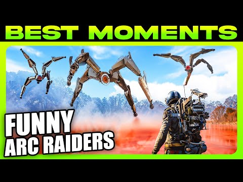 ARC Raiders WTF & Funny Moments! Ep #23