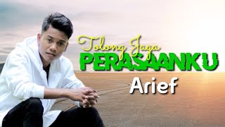 Download lagu Tolong Jaga Perasaanku - Arief | Lyrics & Lirik Video | (aquinaldy) mp3