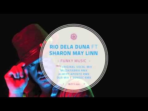 Rio Dela Duna Feat. Sharon May Linn - Funky Music