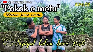 Download lagu POKOK E METU‼️ Komedi Jawa Lokal Paling NGAKAK 😂 | Sepiyal Tahun Baru 2026 Eps 01 mp3
