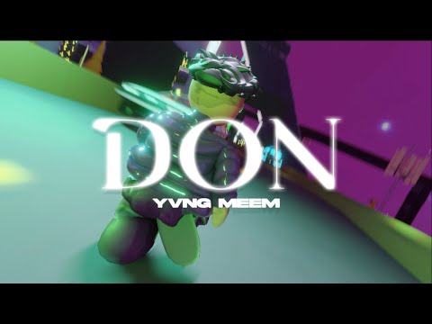 Yvng Meem - Don (Official Visualizer)