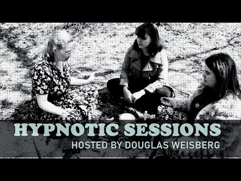 Hypnotic Sessions - Hosted By Douglas Weisberg (2022)