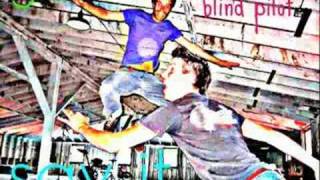 &quot;Go On, Say it&quot; - Blind Pilot