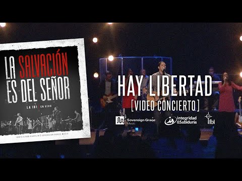 Hay libertad - La IBI [Video OFICIAL]