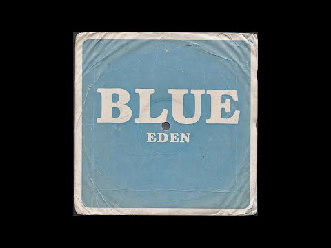 BLUE - EDEN (FULL ALBUM) - Psych-Pop - Pop Cinematographic