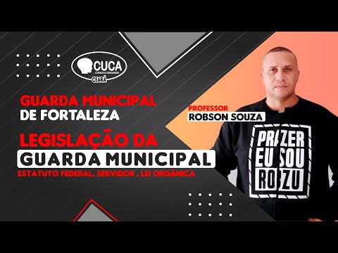 AULÃO GRATUITO - LEGISLAÇÃO DA GMF - ESTATUTO FEDERAL, SERVIDOR , LEI ORGANICA - PROF. ROBSON SOUZA