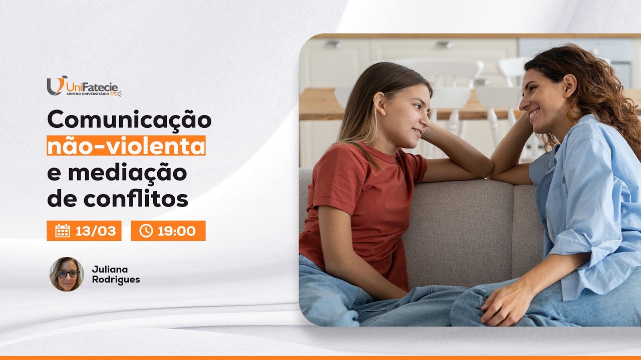 Ciclo de Palestras: Comunicação não-violenta e mediação de conflitos