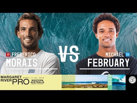 Frederico Morais vs. Michael February - Round Two, Heat 6 - Margaret River Pro 2018