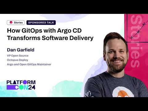 How GitOps with Argo CD Transforms Software Delivery - Dan Garfield | PlatformCon 2024