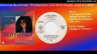 Donna Summer -  (If It) Hurts Just A Little