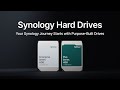 Synology Hard Drives: Your Synology Journey Starts with Purpose-Built Drives | Synology