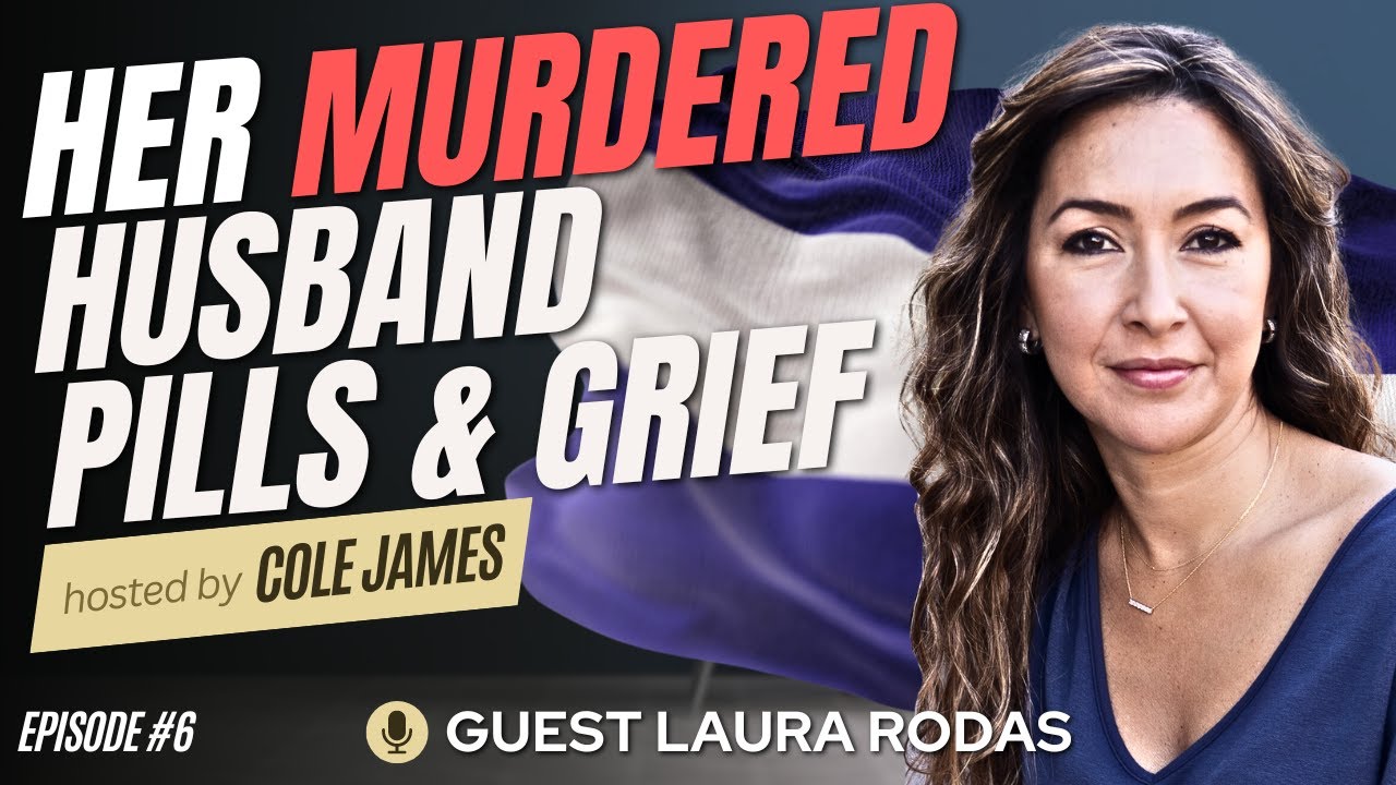 Husband Was Murdered, Dr. Subscribed Pills, Her World Crumbled - How Laura Rodas Dealt w/ her Grief