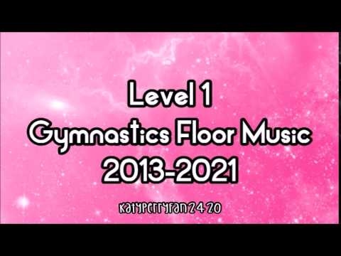 Level 1 Gymnastics Floor Music 2013-2021