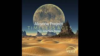 Alcyone Project - Timeless Ages (InnerSync Remix)