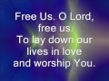 Free Us - Terry Clark (Worship Video with Lyrics).wmv