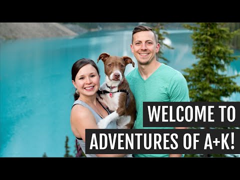 Welcome to Adventures of A+K!
