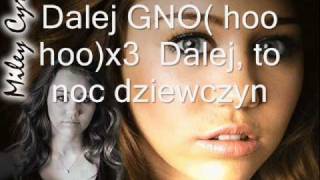 Miley Cyrus G N O  tłumaczenie pl