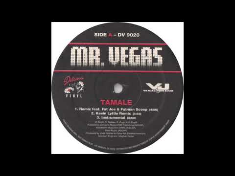 Mr. Vegas Ft. Kevin Lyttle, Fat Joe & Fatman Scoop - Tamale (Remix) (2004)