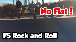 FS ROCK AND ROLL | No Flatground (Transition)