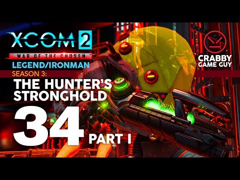 First Chosen Stronghold at Legend Difficulty | The Hunter! XCOM2 War of the Chosen Legend/Ironman