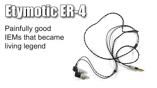 Video thumbnail for Legendary Etymotic ER-4 by Porta.Fi