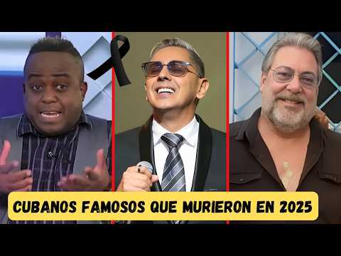 12 Cuban Artists Who Died in 2025.😥