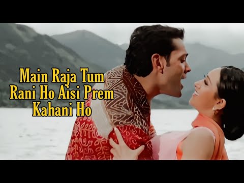 Main Raja Tum Rani Ho Aisi Prem Kahani Ho | O Mere Dholna | Karisma Kapoor | Bobby Deol | Udit N