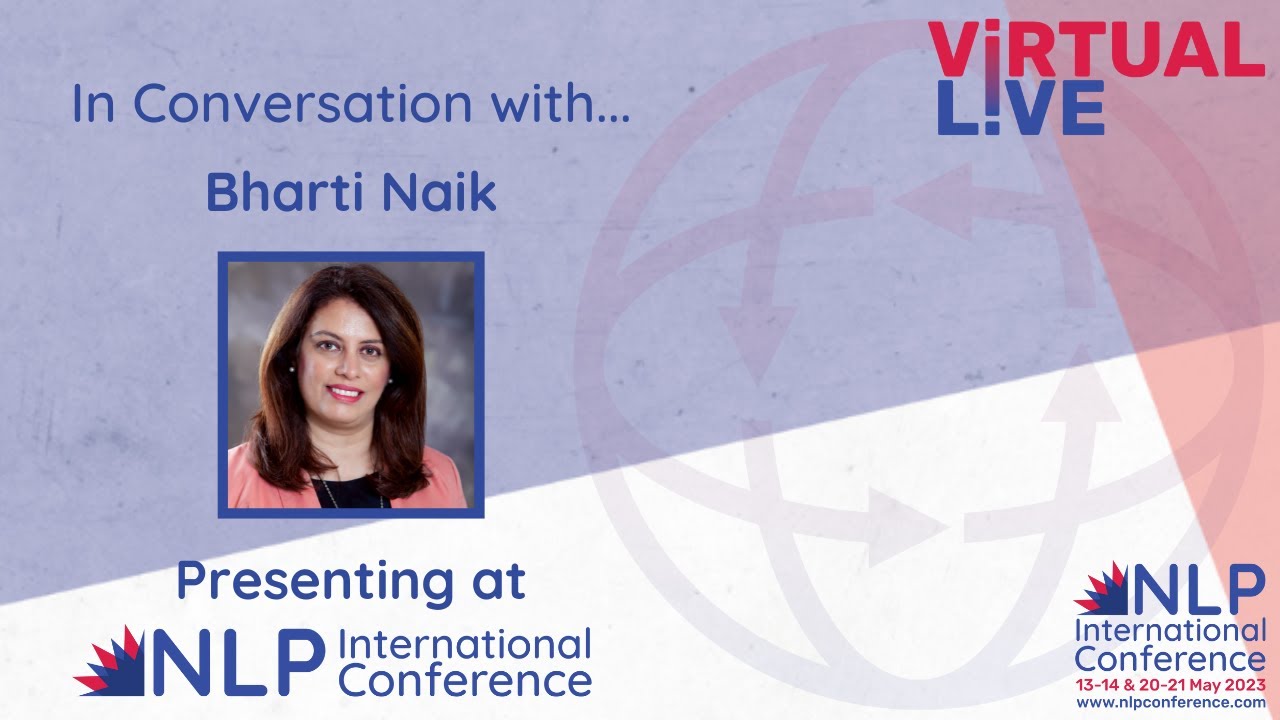 2023 NLP International Conference - In Conversation with...Bharti Naik