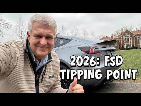Why 2026 Will Be The Tipping Point For FSD / Autonomous Driving