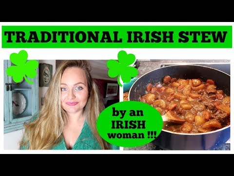 IRISH STEW RECIPE / HOW TO MAKE TRADITIONAL IRISH BEEF...