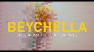 Beyoncé - Suck On My Balls (Coachella 2018 Choreography) Beyoncé - Suck On My Balls (Coachella 2018 Choreography)