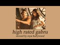 High Rated Gabru (Slowed Version)