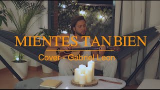 Mientes tan bien – Sin Bandera (Cover)