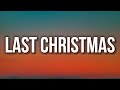 Wham - Last Christmas (SpedUp/Lyrics) 