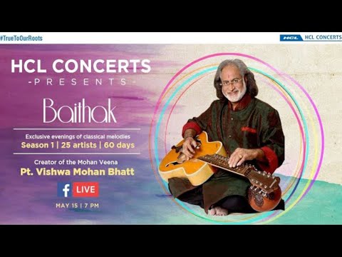 Pt. Vishwa Mohan Bhatt | HCL Concerts presents Baithak - Episode 19