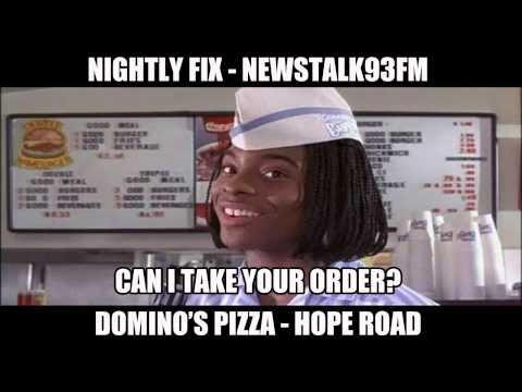 Can I Take Your Order - Domino's Pizza Hope Road prank call - Nightly Fix NewsTalk93FM